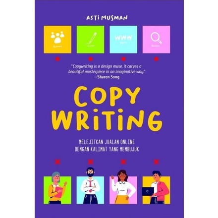 Copy Writing: Melejitkan Jualan Online Dengan Kalimat Membujuk