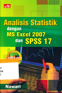 Analisis statistik dengan Ms Excel 2007 dan SPSS 17