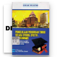 Pengelolaan Perguruan Tinggi Secara Efesien,Efektif,Dan Ekonomis