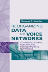 reorganizing data and voicene networks