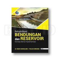 Rehabilitasi Bendungan Dan Reservoir