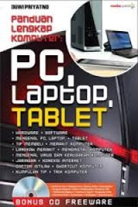 Panduan Lengkap Komputer PC, Laptop, Tablet