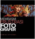 Membasmi Frustasi Foto Grafer