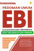 Pedoman Umum EBI Ejaan Bahasa Indonesia Edisi Terlengkap Dan Terbaru