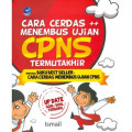 Cara Cerdas ++ Menembus Ujian CPNS Termutakhir