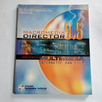 Macromedia Director 8.5  Presentasi Multimedia Interaktif dan Film