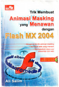 Trik Membuat Animasi Masking yang Menawan dengan Flash MX 2004