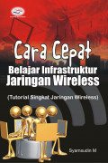 Cara Cepat Belajar Infrastruktur Jaringan Wireless (Tutorial Singkat Jaringan Wireless)