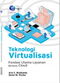 Teknologi Virtualisasi Fondsasi Utama Layanan Berbasis Cloud