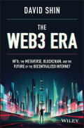 The Web3: Era NFTs, the Metaverse, Blockchain, and the Future of the Decentralized Internet (ebook)