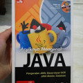 Asyiknya Mengenal Java Pengenalan Java, Dasar-dasar OOP, Java Mobile, Database