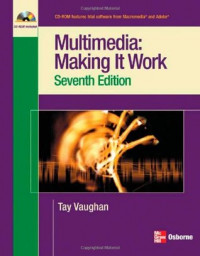 Multimedia: Making It Work