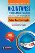 Akuntansi Entitas Manufaktur Konsep, Teknik, dan Aplikasi Menggunakan Program Zahir Accounting 6