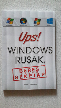 Ups! Windows Rusak, Beres Dalam Sekejap