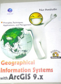 Geographical Information Systems With Arcgis 9.x