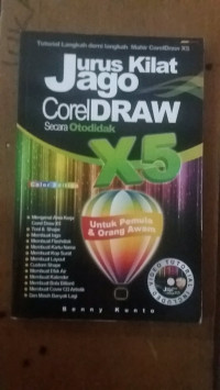 Jurus Kilat Jago CorelDraw Secara Otodidak X5