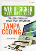 (Web designer must Have book ) cara cepat membuat desain template website tanpa coding