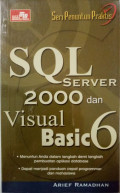 Seri penuntun praktis SQL server 2000 dan Visual Basic 6