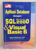 Aplikasi Database dengan SQL Server 2000 dan Visual Basic 6