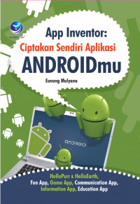 App Inventor: Ciptakan Sendiri Aplikasi Androidmu