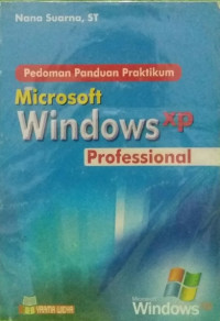 Pedoman Panduan Praktikum Microsoft Windows xp Professional