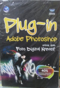 Plug-in Adobe Photoshop Untuk Olah Foto Digital Kreatif