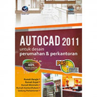 Autocad 2011 untuk Desain Perumahan & Perkantoran