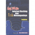 Ancaman Internet Hacking dan Trik Menanganinya Lanjutan