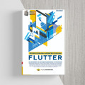Pemrograman Android Dengan Flutter : Belajar Membuat Aplikasi Android Dengan Google Flutter dan Dart Edisi 2