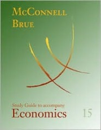 Study Guide to Accompany McConnell and Brue Economics