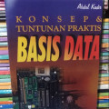 Konsep & Tuntunan Praktis Basis Data