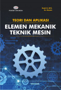 Teori Dan Aplikasi Elemen Mekanik Mesin