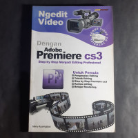 Ngedit Video dengan Adobe Premiere CS3