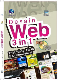 Panduan Aplikatif & Solusi( PAS ) Desain Web 3 in 1 Photoshop,Flash & Dreamweaver