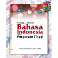 Konsep dan Aplikasi Bahasa Indonesia untuk Perguruan Tinggi