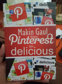 Makin Gaul dengan Pinterest dan Delicious