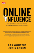 Online Influence: Dongkrak Hasil Penjualan Online Melalui Riset Kebiasaan Konsumen
