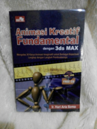 Animasi Kreatif Fundamental Dengan 3DS Max