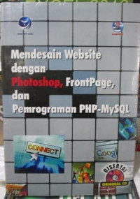 Mendesain Website dengan Photoshop, front Page dan Pemrograman PHP-MySQL