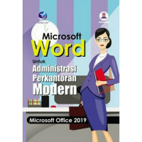 Microsoft Word Untuk Administrasi Perkantoran Modern 2019