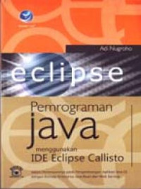 Pemrograman Java Menggunakan IDE Eclipse Callisto