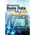 Manajemen Basis Data Menggunakan MySQL