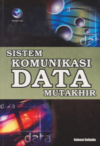 Sistim Komunikasi DATA Mutakhir