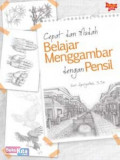 Cepat dan Mudah Belajar Menggambar Dengan Pensil