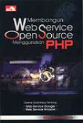 Membangun Web Service Open Source Menggunakan PHP