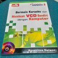 Bermain Karaoke dan Membuat VCD Sendiri dengan Komputer