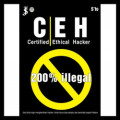 CEH : 200% illegal