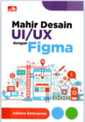 Mahir Desain UI/UX Dengan Figma