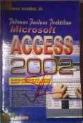 Pedoman Panduan Praktikum Microsoft Access 2002