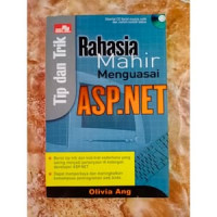 Tip dan Trik Rahasia Mahir Menguasai ASP.NET